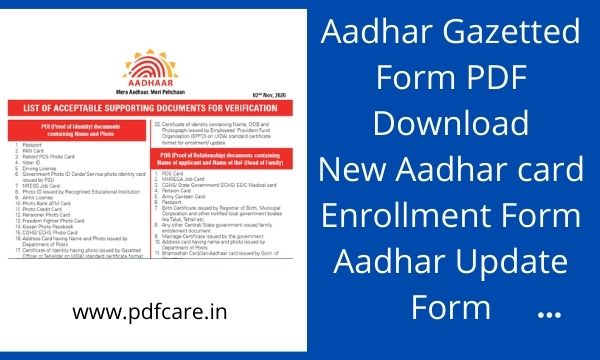 Aadhar Gazetted Form pdf Download, New Aadhar card Enrollment Form, Aadhar Update